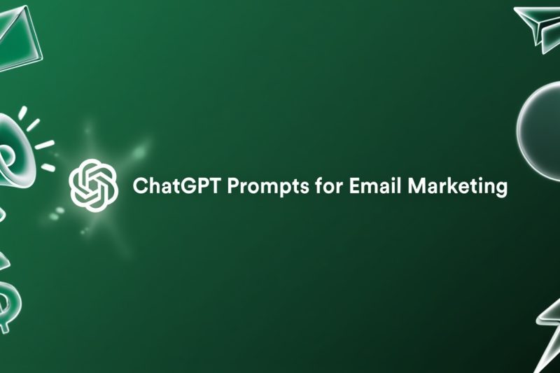 20 Best ChatGPT Prompts for Email Marketing That Boost Opens, Clicks, and Sales