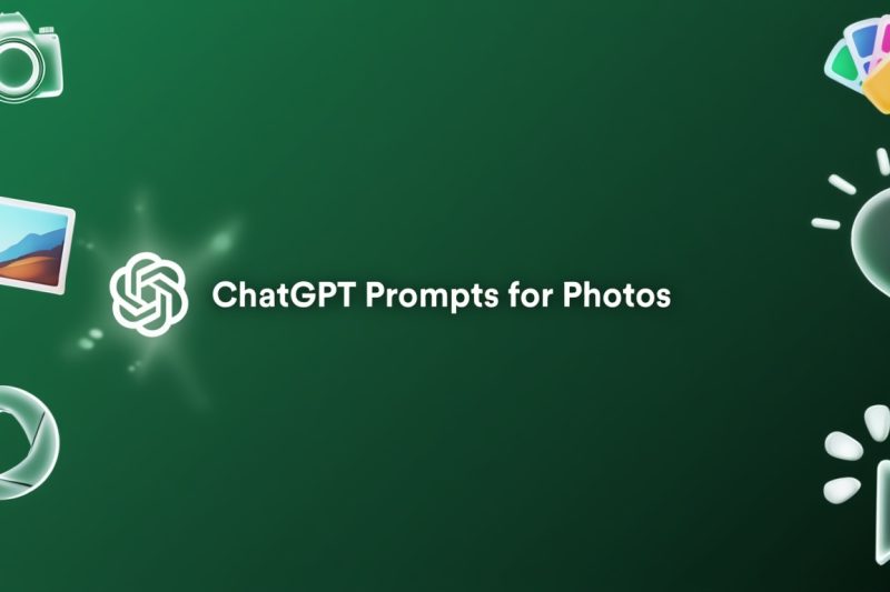 15 Best ChatGPT Prompts for Photos: Copy-and-Paste Templates That Produce Stunning Images