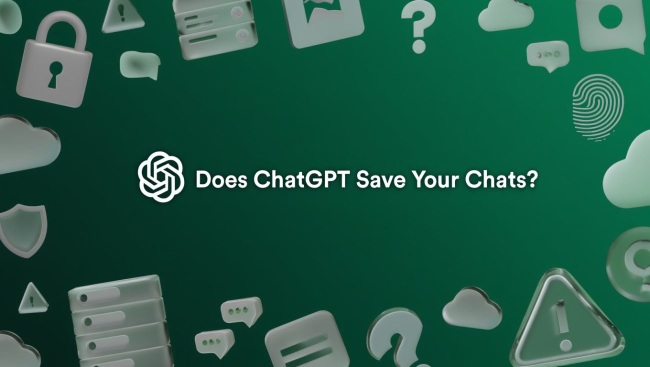 Does ChatGPT Save Your Chats
